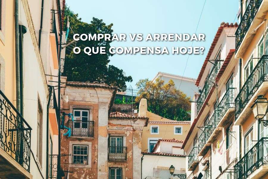 Comprar ou arrendar casa em Lisboa comparação entre crédito e renda